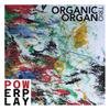 Organic Organ Trio : Powerplay