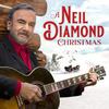 Diamond, Neil : A neil diamond christmas