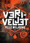 Pelle Miljoona : Veriveljet