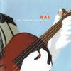 Bau : Cape Verdean Melancholy