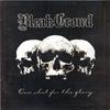 Bleak Crowd : One Shot For The Glory