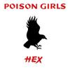 Poison Girls : Hex (rsd 2023 red vinyl)