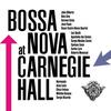 V/A : Bossa nova at carnegie hall