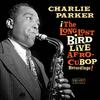 Parker, Charlie : Afro Cuban Bop: The Long Lost Bird Live Recordings