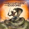 Marco Luponero & The Loud Ones : The War On Science
