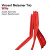 Vincent Meissner Trio : Wille