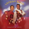 London Boys : Chapel Of Love