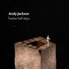 Jackson, Andy : Twelve half steps