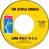 Staple Singers : Long Walk To D.C.