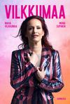 Vilkkumaa, Maija / Supinen, Miina : Vilkkumaa