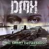 DMX : The Great Depression