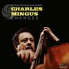 Mingus, Charles : Changes: The Complete 1970s Atlantic