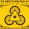 Claire's Birthday : Future Is Now
