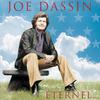 Dassin, Joe : Joe Dassin eternel