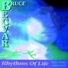 Becvar, Bruce : Rhythms Of Life