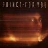 Prince : For You
