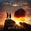 Pride Of Lions : Dream higher