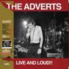 Adverts : Live & Loud