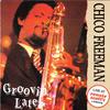Freeman, Chico : Groovin' Late
