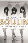 Valtonen, Pekka : Sielukasta! – soulin kuninkaallisia