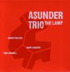 Asunder Trio : The Lamp