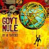 Gov't Mule : By a thread