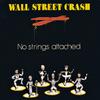 Wall Street Crash : No Strings Attached