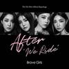 Brave Girls : After we ride