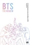 BTS : The review: a comprehensive look at the music of bts (english)