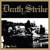 Death Strike : Fuckin' death