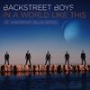 Backstreet Boys : In a world like this