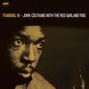 Coltrane, John : Traneing in