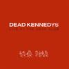 Dead Kennedys : Live at the Deaf Club
