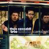 Théo Ceccaldi Trio : Carrousel