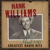 Williams, Hank : Hank 100: Greatest Radio Hits