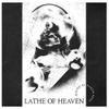 Lathe Of Heaven : Bound By Naked Skies