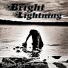 Bright Lightning : Taking A Vacation From Me
