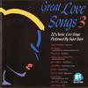 Gaynor, Gloria / V/A / Bangles : Great Love Songs 3