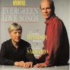 Hynninen, Jorma / Sarmanto, Heikki : Evergreen Love Songs