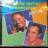 Torres, Roberto / Chocolate : Juntos