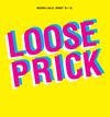 Loose Prick : Meidän Laulu