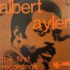 Ayler, Albert : The First Recordings