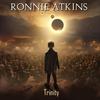 Atkins, Ronnie : Trinity