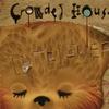 Crowded House : Intriguer