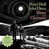 Hall, Daryl / Oates, John : Home for christmas