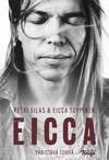 Toppinen, Eicca / Silas, Petri : Eicca - Yhdistävä tekijä