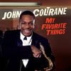 Coltrane, John : My favorite things