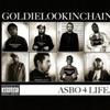 Goldie Lookin Chain : Asbo 4 life