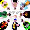 Goldie Lookin Chain : Mix tape two the