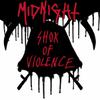 Midnight : Shox of violence